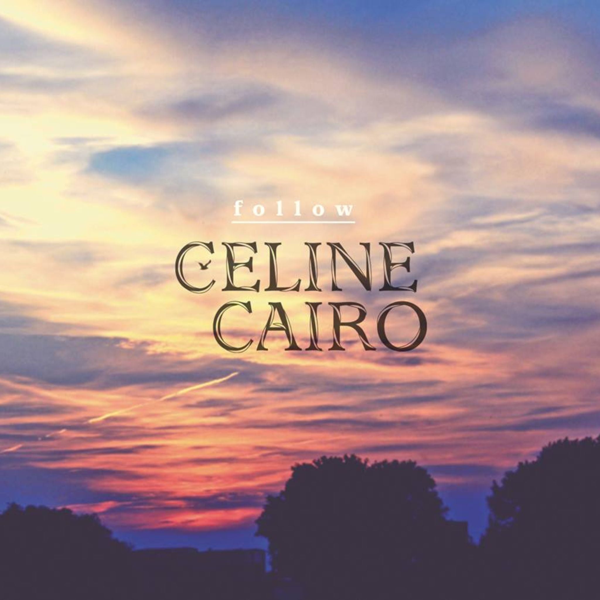 Follow EP - CD – CelineCairo